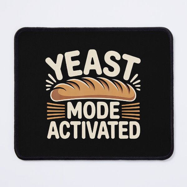 Item preview, Yeast Mode Activated Baker Baking Bread - designed and sold by StephanieSophie.