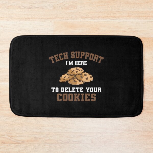 Item preview, Tech Support I'm Here To Delete Your Cookies, Tech Support Design, Technical Support Gift, IT Support, Technical Assistance, Cookies designed and sold by DoodleUrban.