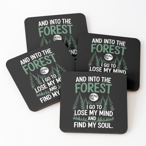 Item preview, And Into The Forest I Go To Lose My Mind And Find My Soul designed and sold by CleoRoseanna.