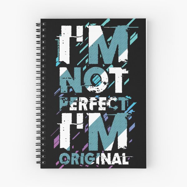 Item preview, I’m Not Perfect, I’m Original – Grunge Streetwear Typography Design designed and sold by WooHooStore.