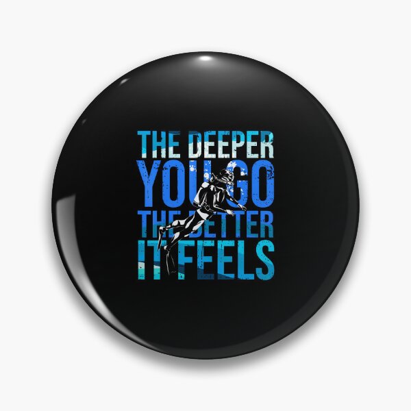 Item preview, Funny Scuba Diving Quote The Deeper You Go designed and sold by HollyTrina1.