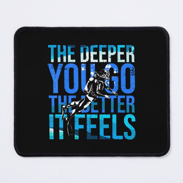 Item preview, Funny Scuba Diving Quote The Deeper You Go designed and sold by HollyTrina1.