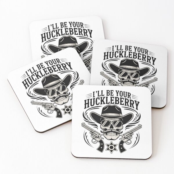 Item preview, Ill Be Your Huckleberry, I am Your Huckleberry designed and sold by graphic-genie.