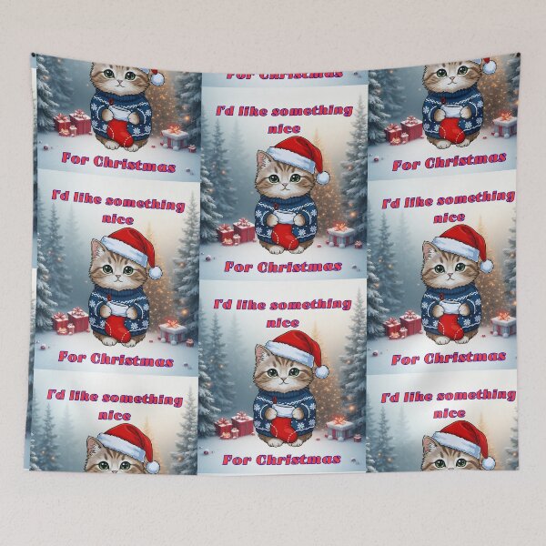 Item preview, I'd like something nice For Christmas Cute Kitten Holiday designed and sold by Anyshca.