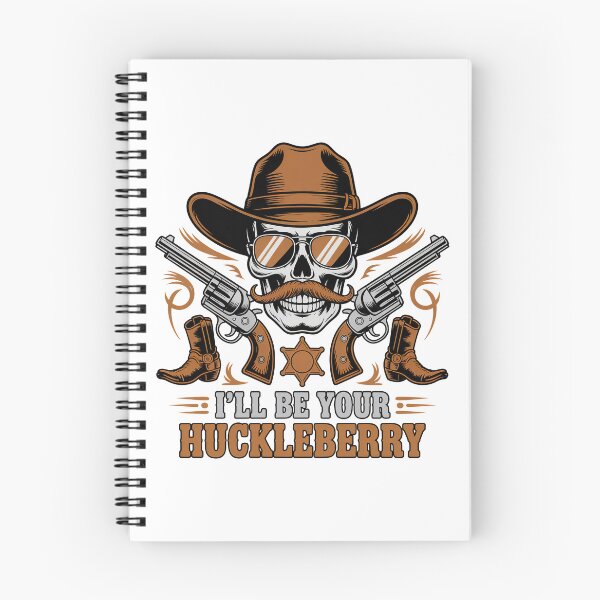 Item preview, Ill Be Your Huckleberry, I am Your Huckleberry designed and sold by graphic-genie.