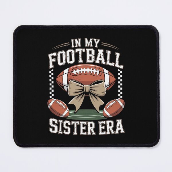 Item preview, In My Football Sister Era American Football Sister Sis Life T  designed and sold by MarryIsMonth.