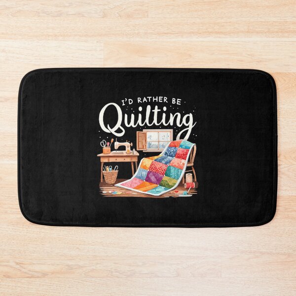 Item preview, I'D Rather Be Quilting Seamstress Quilt Sewing Quilter designed and sold by JuneLisa1.