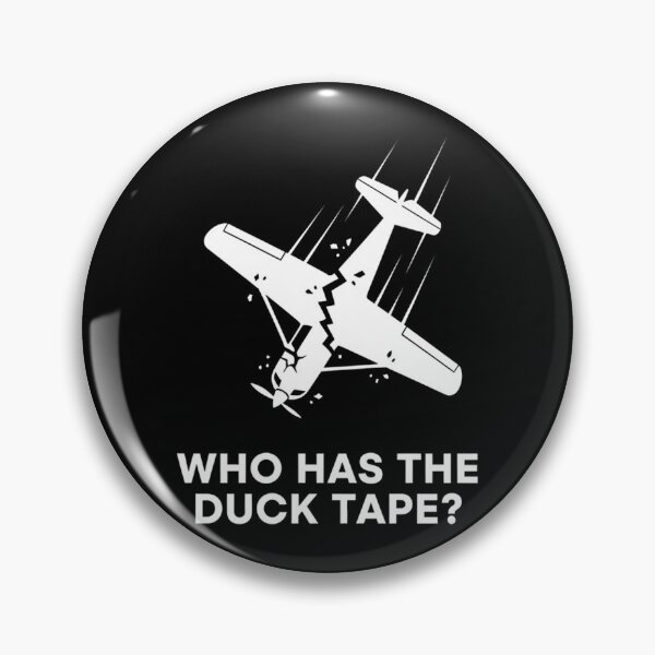 Item preview, Who Has The Duck Tape , Gift For RC Aircraft Pilot, Remote Control Airplane, Radio Controlled Aircraft, Flying RC Aircraft, Drone designed and sold by DoodleUrban.