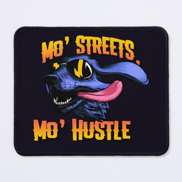 Item preview, Mo’ Streets, Mo’ Hustle bear street. designed and sold by "Vibe & Style Merch".