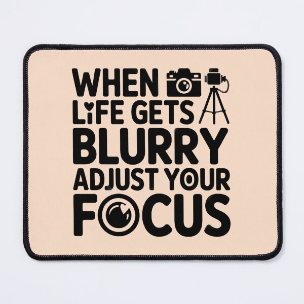 Item preview, When life gets blurry adjust your focus designed and sold by 123ks.