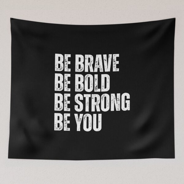 Item preview, Be brave be bold be strong be you designed and sold by Dondonmart.