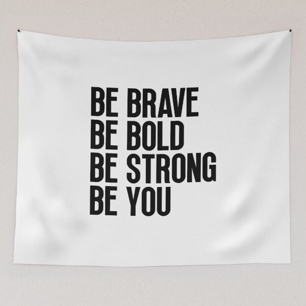Item preview, Be brave be bold be strong be you designed and sold by Dondonmart.