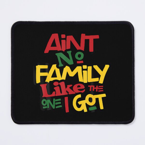 Item preview, Ain't No Family Like The One I Got Matching Family Reunion designed and sold by AngelaSandra.