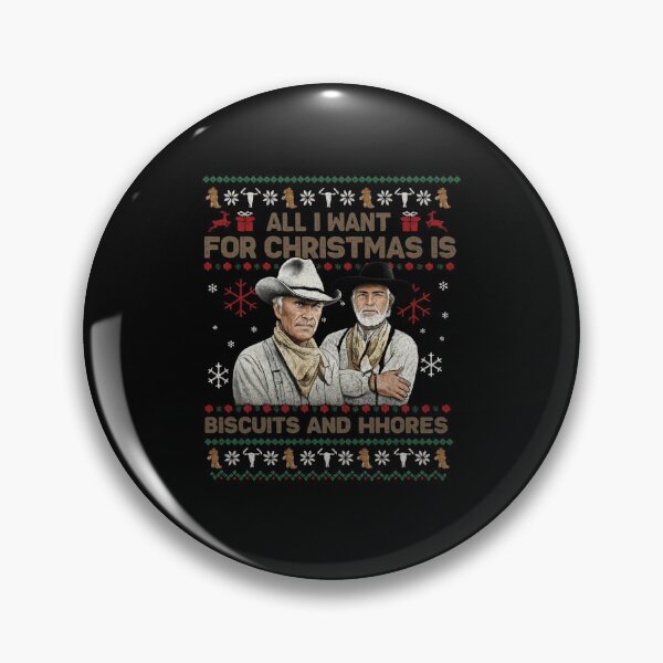 Item preview, All I Want For Christmas Is Biscuits and Whores, Cowboy Movie Ugly, Funny Western Movie, Lonesome Dove Movie designed and sold by henryjunmille.