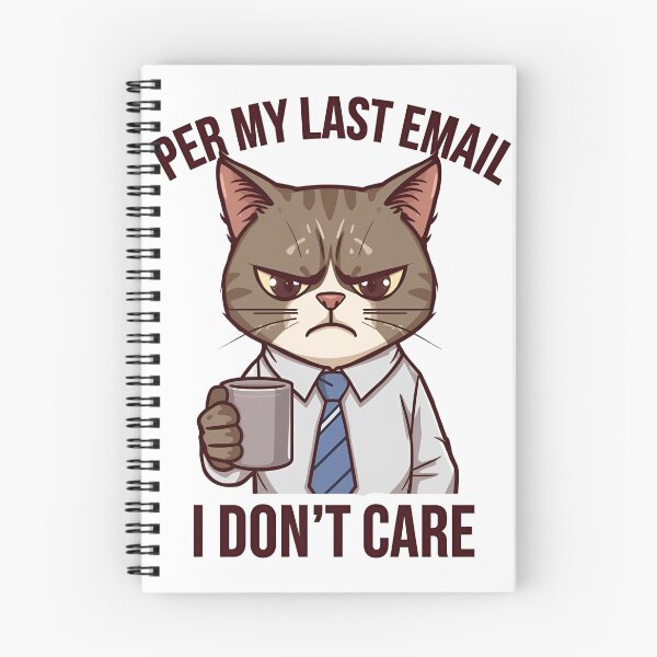 Item preview, Per My Last Email I Don't Care - Funny Grumpy Office Cat designed and sold by The Grumpy Pet Club.