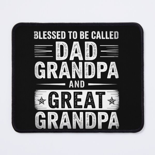 Item preview, Blessed To Be Called Dad Grandpa Great Grandpa Father'S Day designed and sold by Elenasriveras.