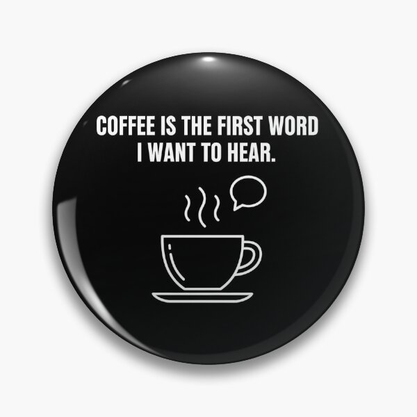 Item preview, Coffee First Word - Poranny Kawosz i Humor Kawowy designed and sold by Artadria.