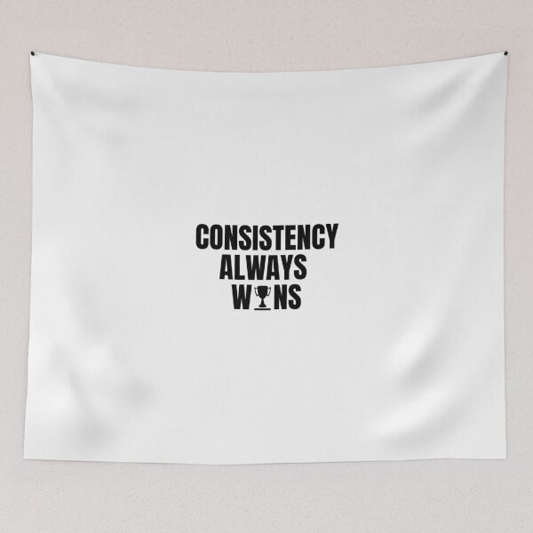 Item preview, Consistency Always Wins designed and sold by Dondonmart.
