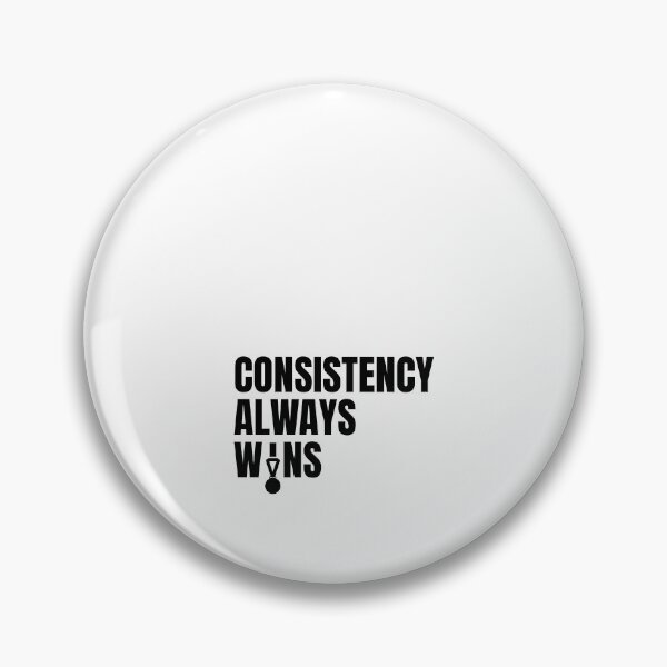 Item preview, Consistency Always Wins designed and sold by Dondonmart.