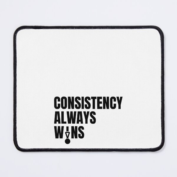 Item preview, Consistency Always Wins designed and sold by Dondonmart.
