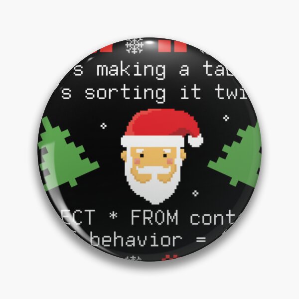 Item preview, Funny SQL Code Santa Christmas Pun Programmer Developer Gift Tee designed and sold by TiaraHans.