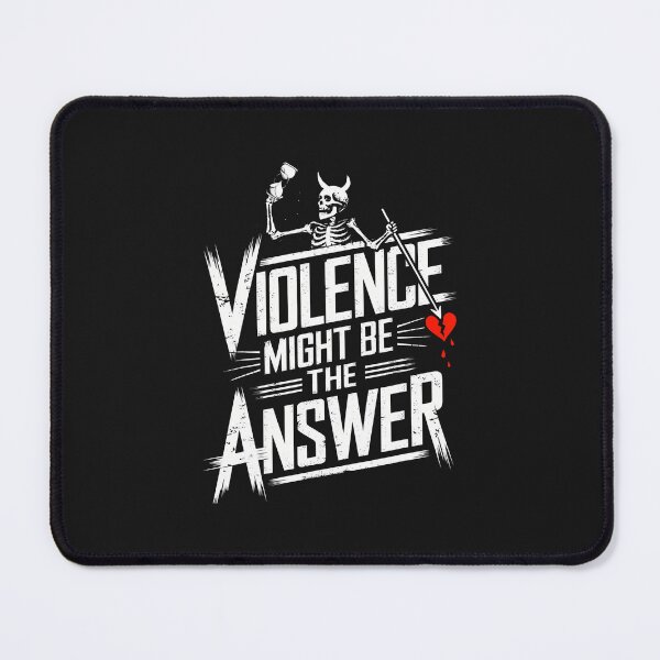 Item preview, Violence Might Be-The Answer Funny Pirate Skull designed and sold by ArleneJene.