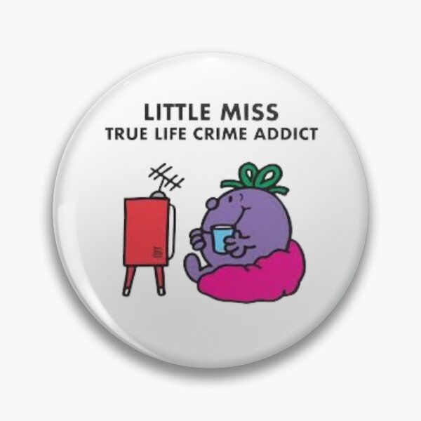 Item preview, Little Miss True Crime Addict designed and sold by Katie  Regan.