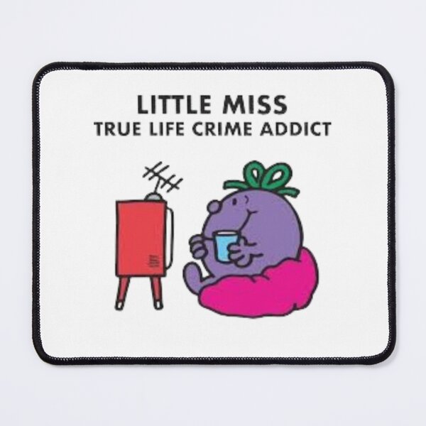 Item preview, Little Miss True Crime Addict designed and sold by Katie  Regan.