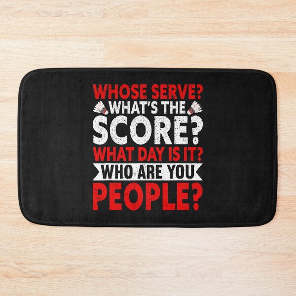 Item preview, What's The Score, Funny Badminton designed and sold by ArleneJene.