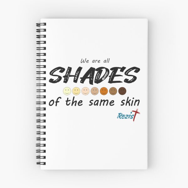 Item preview, Shades of the Same Skin designed and sold by REZISTbyDeeJae.