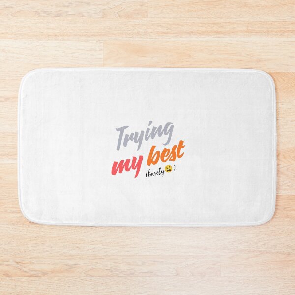 Item preview, Trying My Best Barely – Funny Relatable Quote Aesthetic Text designed and sold by EasyPrint25.