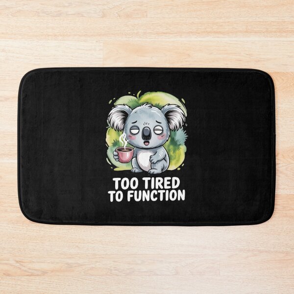 Item preview, Cute Sleepy Koala Holding Coffee – Too Tired to Function   designed and sold by EM&Maker.
