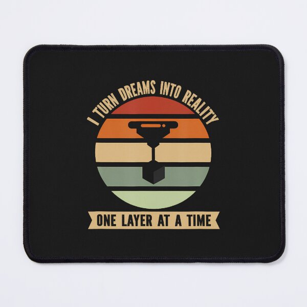 Item preview, I Turm Dreams Into Reallity 3D Printer Humor designed and sold by ArleneJene.