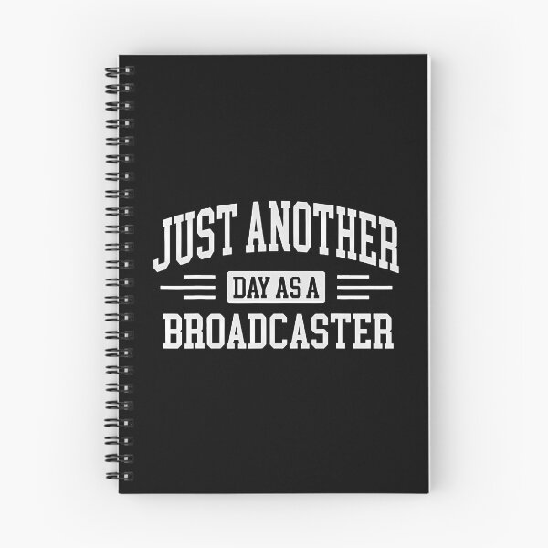 Item preview, Funny Sarcastic Just Another Day As A Broadcaster designed and sold by KelseyYasuko.