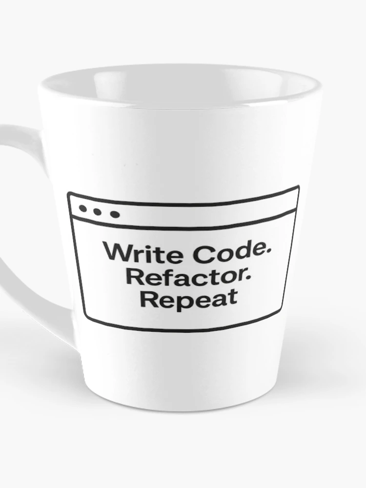 Thumbnail 3 of 4, Coffee Mug, Write Code Refactor Repeat Developer Humor designed and sold by techy-rrr.