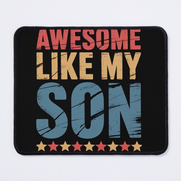 Item preview, Awesome Like My Son Gifts Men Fathers Day Dad designed and sold by DianaStantzo.