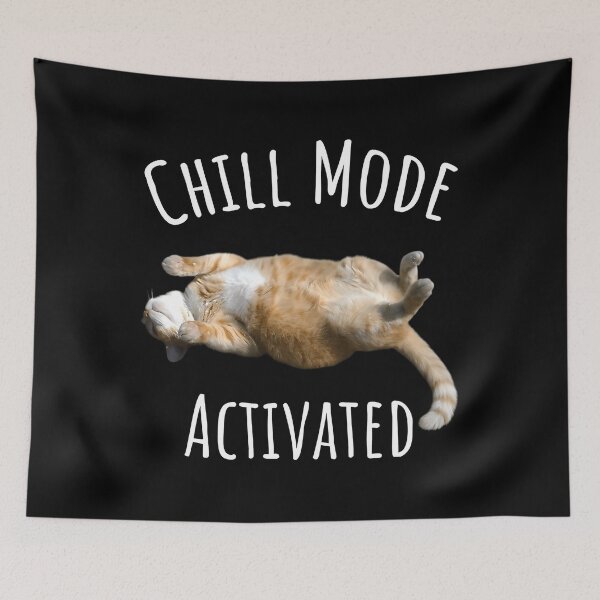 Item preview,  Chill Mode Activated - Relaxing Cat Design designed and sold by RethaDaniel.