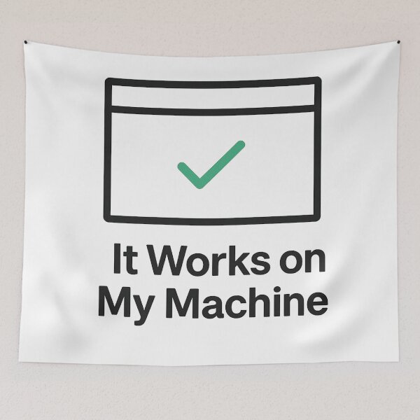 Item preview, Minimal Dev Humor – ‘It Works on My Machine’ Debugging Meme designed and sold by techy-rrr.