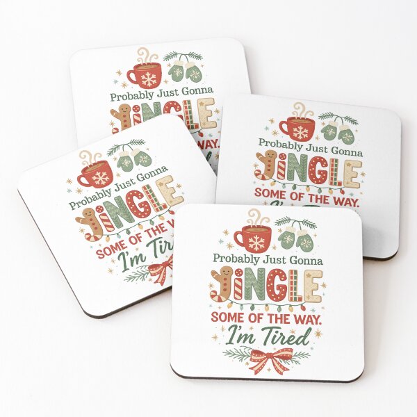 Item preview, Probably Just Gonna Jingle Some Of The Way Im Tired Funny Christmas designed and sold by Clinomania Art.