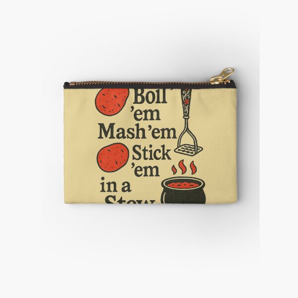 Item preview, Potatoes Boil Mash Stew Funny Nerdy Food Meme Design designed and sold by FrictionMaxxing.
