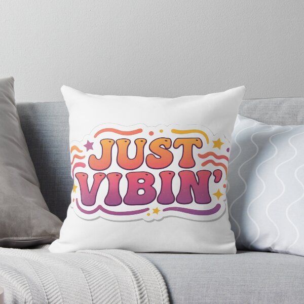 Item preview, JUST VIBIN' designed and sold by Strip to Stick.
