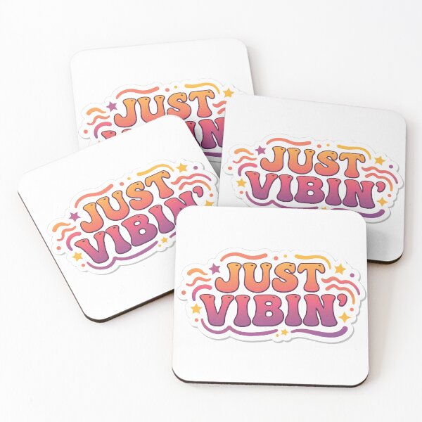 Item preview, JUST VIBIN' designed and sold by Strip to Stick.