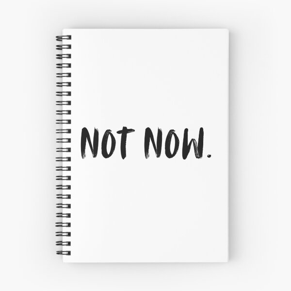 Artikelvorschau, Nicht jetzt – Minimalistisches sarkastisches Typografie-Design entworfen und verkauft von Meeseeeks.