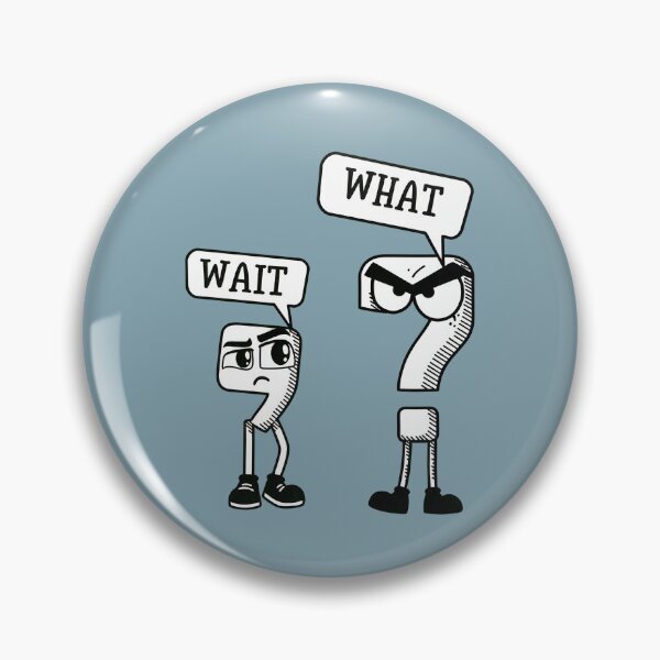 Item preview, Wait What  designed and sold by DemureArtsy.