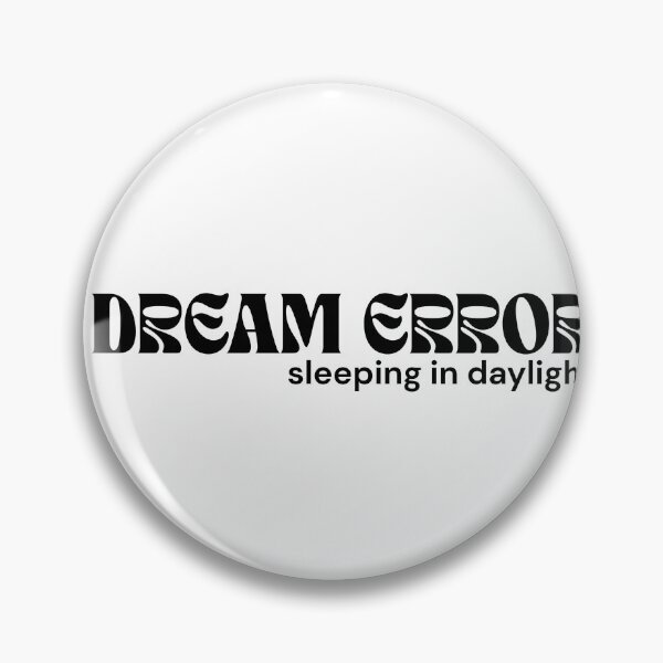 Item preview, DREAM ERROR. Sleeping in Daylight. – Minimalist Text Design | Absurd Glitch Quote | RETL Style designed and sold by RETL.