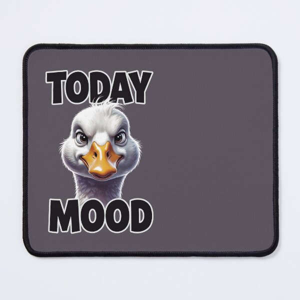 Item preview, Today Goose Mood, Funny Chaotic Animal designed and sold by QuirkySpark.