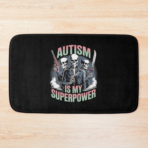 Item preview, Autism Is My Superpower Hard Skeleton Meme Bootleg  designed and sold by PowAcademy.
