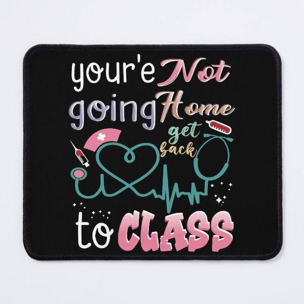 Item preview, School Nurse On Duty Get Back To Class Quote designed and sold by Nocturnal-Vines.