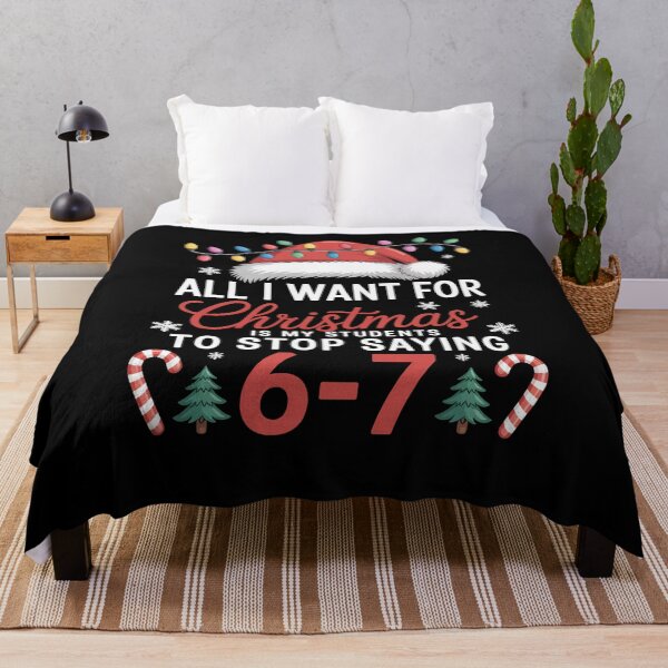 Item preview, All I Want For Christmas Is My Students To Stop Saying 67 designed and sold by MeowtivationP.