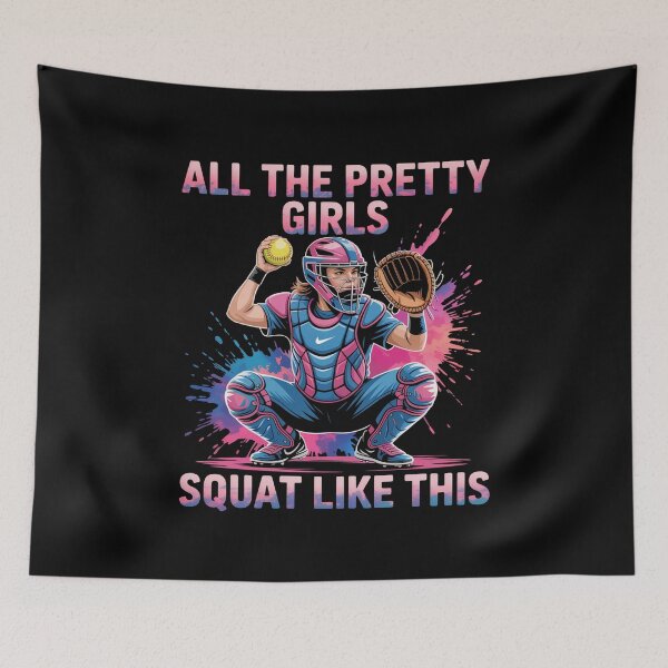 Item preview, All The Pretty Girls Squat Like This Softball Catcher designed and sold by MeowtivationP.